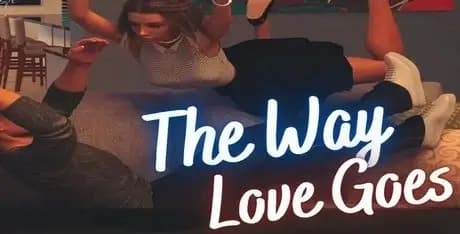 The Way Love Goes